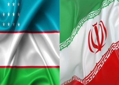 افزایش روابط مالی ایران و ازبکستان نیازمند کاهش هزینه های حمل و نقل است